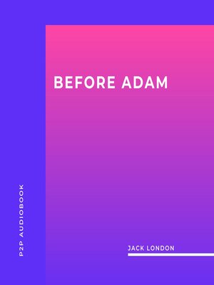 cover image of Before Adam (Unabridged)